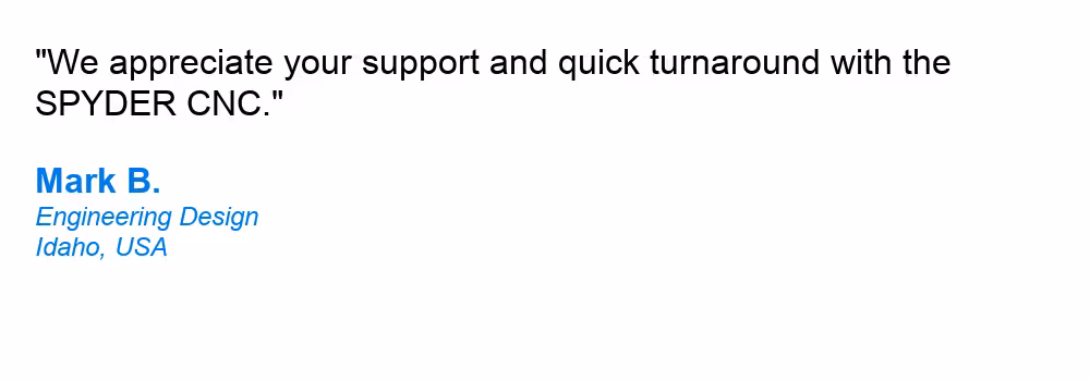 SPYDER CNC testimonial
