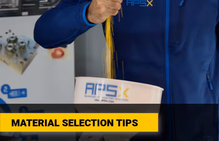 APSX-PIM Material Selection Tips